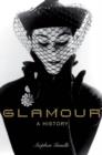 Image for Glamour  : a history