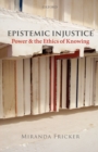 Image for Epistemic injustice  : power and the ethics of knowing