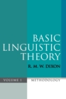 Image for Basic linguistic theoryVolume 1,: Methodology