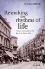 Image for Remaking the Rhythms of Life