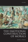 Image for The Emotional Construction of Morals