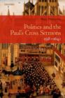 Image for Politics and the Paul&#39;s Cross Sermons, 1558-1642
