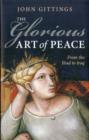 Image for The glorious art of peace  : from the Iliad to Iraq