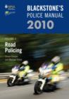 Image for Blackstone&#39;s police manualVolume 3,: Road policing 2010 : v. 3