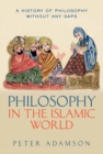 Image for Philosophy in the Islamic world