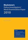 Image for Blackstone&#39;s police investigators&#39; mock examination paper 2010