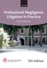 Image for Professional Negligence Litigation in Practice
