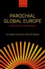 Image for Parochial global Europe  : 21st century trade politics