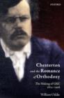 Image for Chesterton and the Romance of Orthodoxy