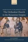 Image for The Orthodox Church in the Byzantine Empire