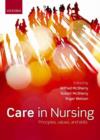 Image for Care in nursing  : principles, values, and skills