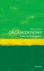 Image for Organizations: A Very Short Introduction