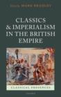 Image for Classics and Imperialism in the British Empire