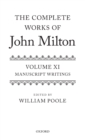 Image for The Complete Works of John Milton: Volume XI