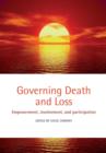 Image for Governing death and loss  : empowerment, involvement and participation