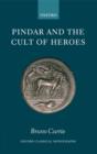 Image for Pindar and the cult of heroes