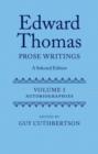 Image for Edward Thomas  : prose writingsVolume 1,: Autobiographies