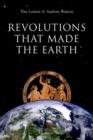 Image for Revolutions that Made the Earth