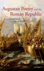 Image for Augustan Poetry and the Roman Republic