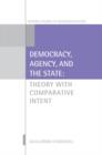 Image for Democracy, Agency, and the State