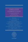 Image for Employee competition  : covenants, confidentiality, and garden leave