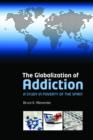 Image for The Globalization of Addiction