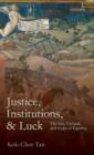 Image for Justice, institutions, and luck  : the site, ground, and scope of equality