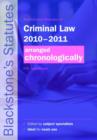Image for Blackstone&#39;s statutes on criminal law arranged chronologically 2010-2011