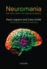 Image for Neuromania  : on the limits of brain science