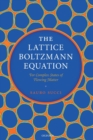 Image for The Lattice Boltzmann Equation