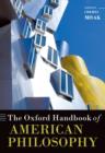 Image for The Oxford handbook of American philosophy