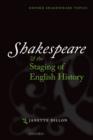 Image for Shakespeare and the staging of English history