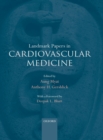 Image for Landmark Papers in Cardiovascular Medicine