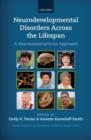 Image for Neurodevelopmental Disorders Across the Lifespan