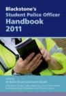 Image for Blackstone&#39;s student police officer handbook 2011