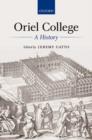 Image for Oriel College: A History