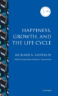 Image for Happiness, Growth, and the Life Cycle