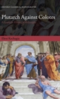Image for Plutarch against Colotes  : a lesson in history of philosophy