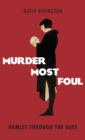 Image for Murder most foul  : Hamlet through the ages