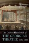 Image for The Oxford Handbook of the Georgian Theatre 1737-1832