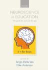 Image for Neuroscience in education  : the good, the bad and the ugly