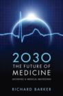 Image for 2030  : the future of medicine
