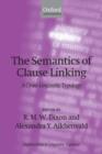 Image for The Semantics of Clause Linking