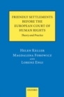 Image for Friendly Settlements before the European Court of Human Rights