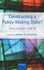 Image for Constructing a Policy-Making State?
