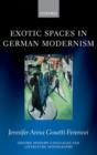 Image for Exotic Spaces in German Modernism