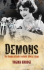 Image for Demons  : our changing attitudes to alcohol, tobacco, &amp; drugs