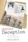Image for Deathly deception  : the real story of Operation Mincemeat