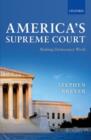 Image for America&#39;s Supreme Court  : making democracy work