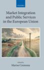 Image for Market integration and public services in the European Union